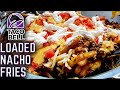 THIS WILL FEED EVERYONE! TACO BELL COPYCAT LOADED NACHO FRIES ON THE GRIDDLE! EASY RECIPE