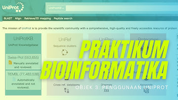 Praktikum Bioinformatika | Pengunaan Website Uniprot