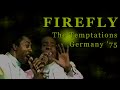 "Firefly"- The Temptations Live / Germany 1975