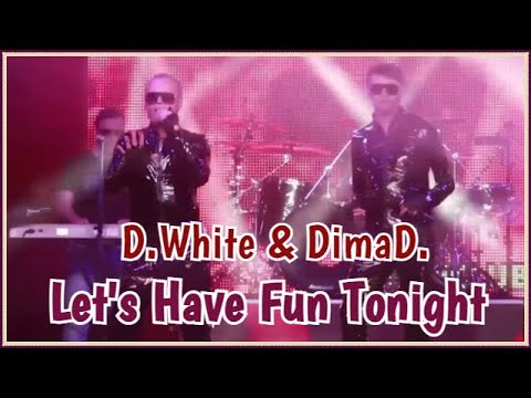 D.White & DimaD. - Let's Have Fun Tonight (New Italo disco, 2019)