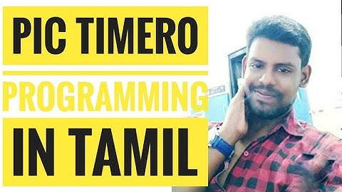 Timer0 programming with Pic Microcontroller  in Tamil| Hylobits| Embedded Tutorial