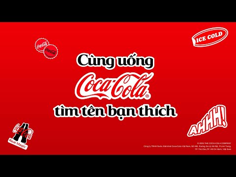 COCA COLA TỪ CÁI TÊN MÌNH KẾT NỐI