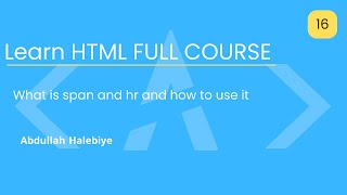 تعلم HTML من الصفر حتى الاحتراف - درس 16 - كيفية استخدام span و hr