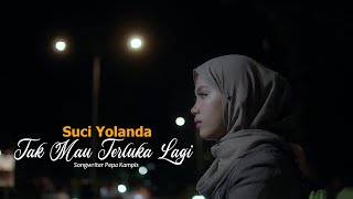 Tak Mau Terluka Lagi || Suci Yolanda || Lagu Slow rock Terbaru