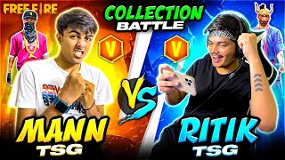 Tsg Ritik Challenge Me For Collection Versus😱 - Epic Battle-Mann Vs Ritik 🔥 || Who Wins? - Free Fire