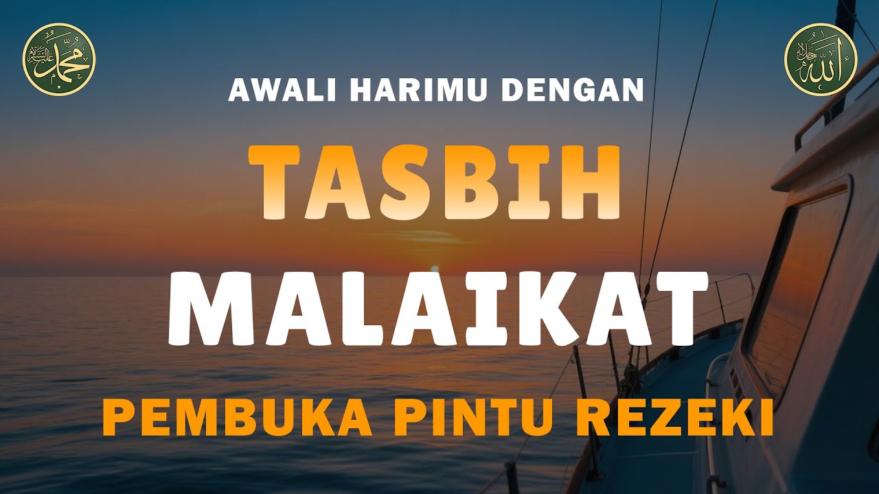 Dzikir Tasbih Malaikat, Penarik Rezeki Paling Dahsyat, Rezeki Berkah Berlimpah, 18