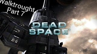 Прохождение Dead Space Android - Part 7 - Часто R.I.P