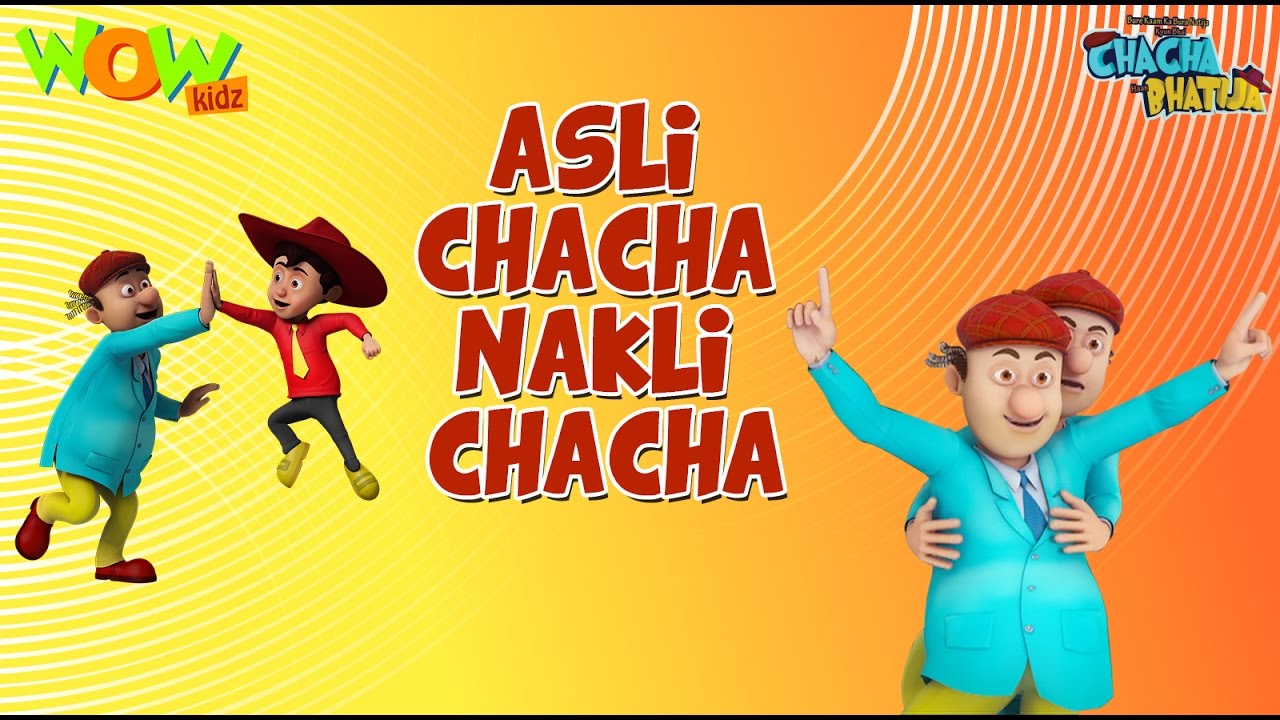 Asli Chacha Nakli Chacha - Chacha Bhatija - 3D Animation Cartoon for Kids| As on Hungama TV