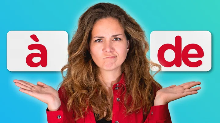 French Prepositions: à versus de (+ Quiz)