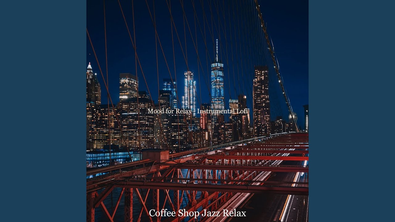 Opulent Music for Relax - Lofi