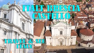 SEE ITALY BRESCIA IN DETAILS | CASTELLO | DESENZANO | LAKE GARDA | DJI OSMO 3 | DJI MINI 4 PRO