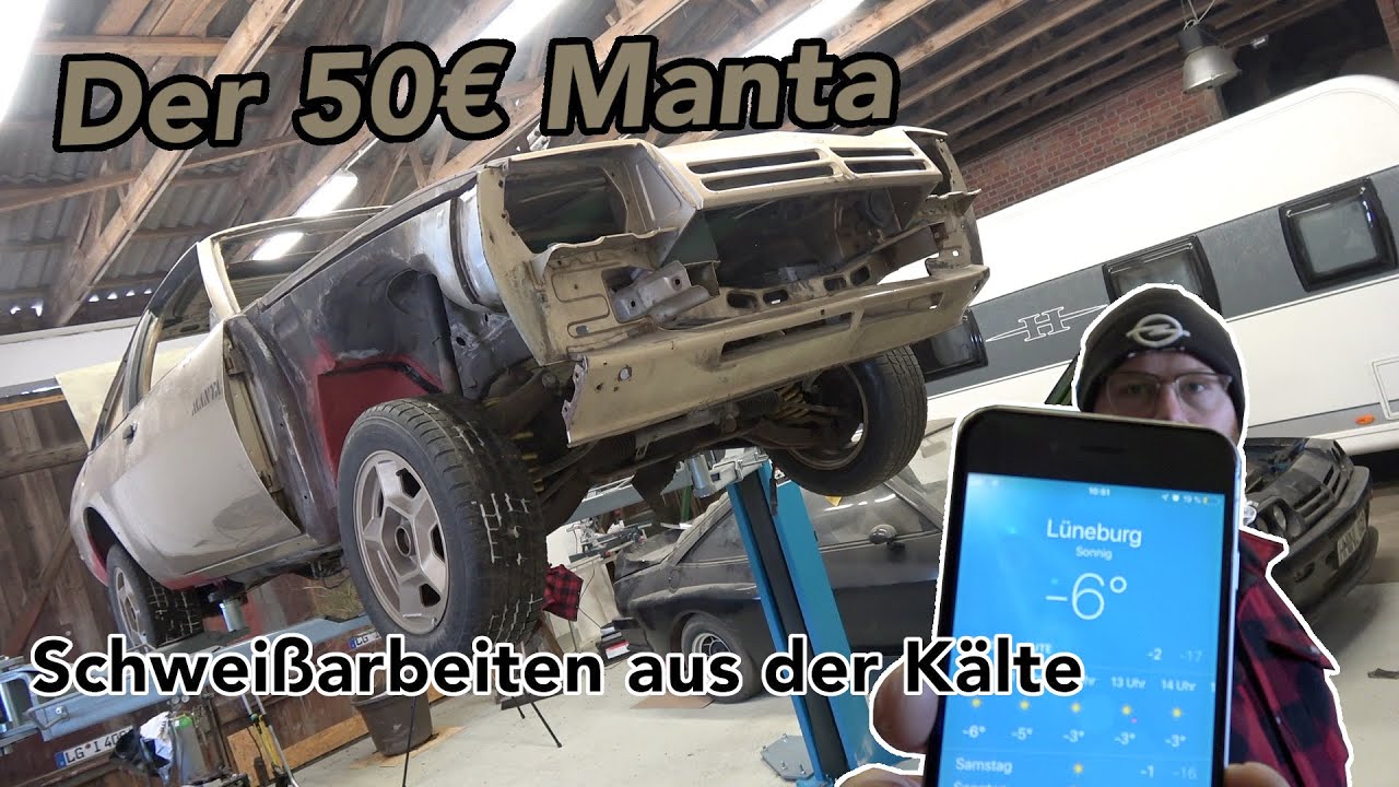 Schweißarbeiten in der Kälte | Der 50€ Manta