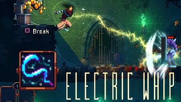 Dead Cells - Electric Whip (level 1) only run