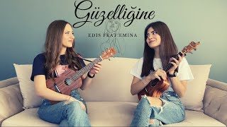 Güzelliğine Ukulele Cover By Gülşahezgi Edis Feat Emina 