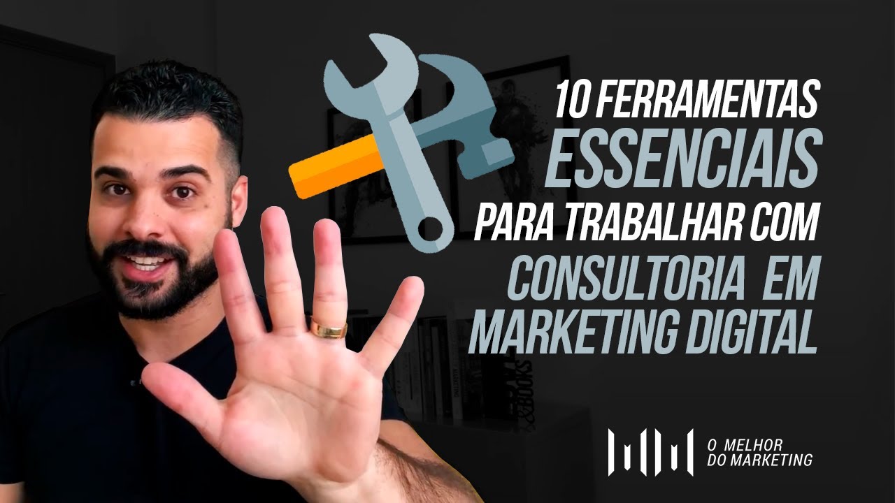 10 Ferramentas ESSENCIAIS para trabalhar com CONSULTORIA em MARKETING ...