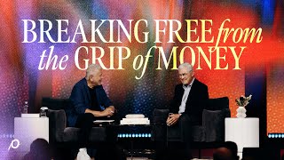 Celebrity Breaking Free From the Grip of Money - Louie Giglio and Ron Blue Wealth