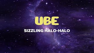 Ube - Sizzling Halo-halo (Official Lyric Video)