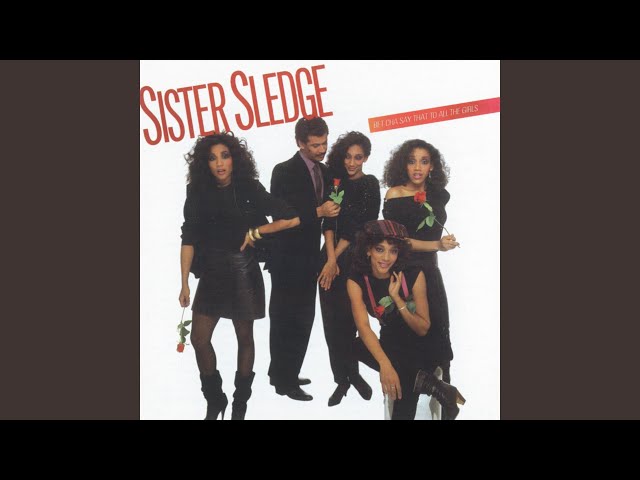 Sister Sledge - B.Y.O.B