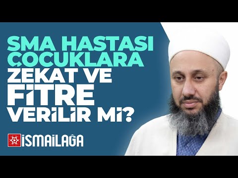 SMA Hastası Çocuklara Zekat ve Fitre Verilir mi? - Fatih Kalender Hoca Efendi