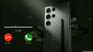 Samsung s23 Ultra phone ringtone new samsung ringtone