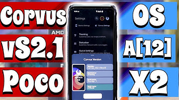 Poco X2 Corvus Os vS2.1 Review | Poco X2 New Update