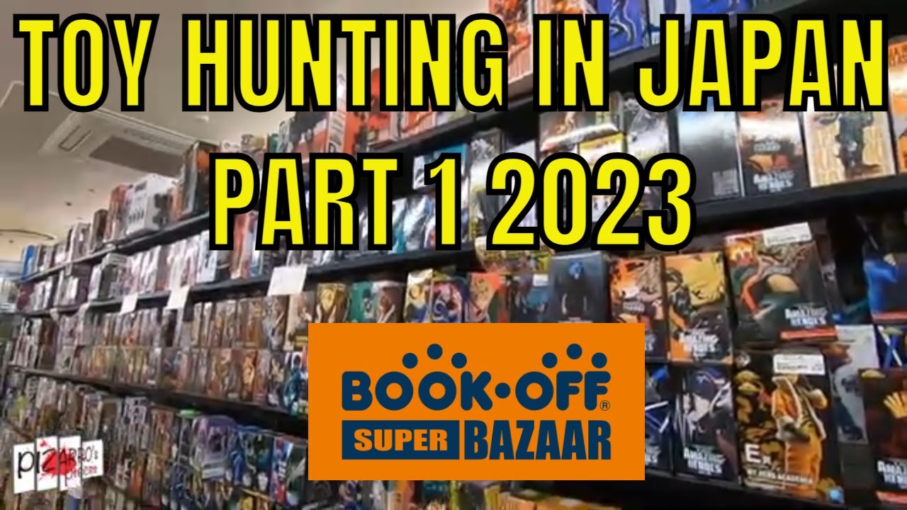Toy Hunting in Japan at THREE Book Off Super Bazaar Thrift Stores