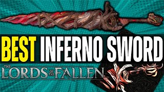 Lords of the Fallen BEST INFERNO WEAPON with 900+ Damage - Fallen Lord's Sword Location