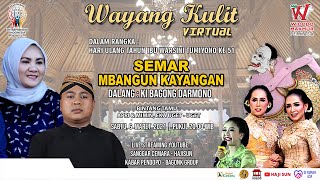 LIVE. Wayang Kulit. Ki Bagong Darmono. 'Semar Mbangun Kayangan'. BT. Apri-Mimin & Eka Uget-Uget.