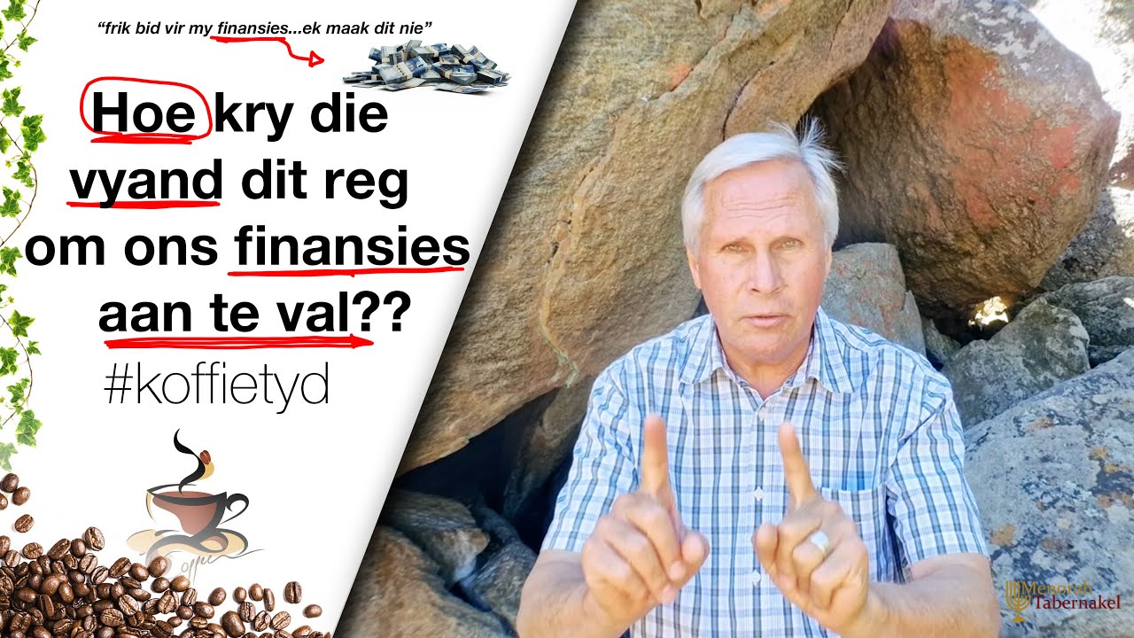 Hoe die vyand jou finansies aanval - Frik Weideman | Menorah Tabernakel