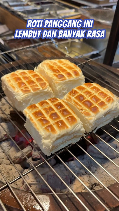 Roti Panggang Arang yang Lembut dan Banyak Pilihan Rasa Selai.