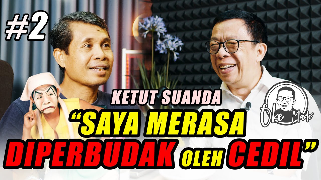 Oke Made –  #2 Cedil itu 