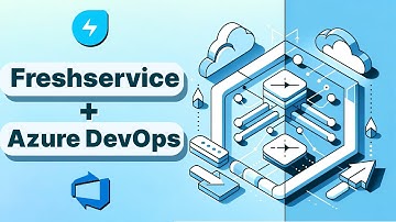Azure DevOps-Freshservice Integration