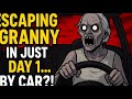 "Escaping Granny's house in JUST Day 1….by car?! 😱"
