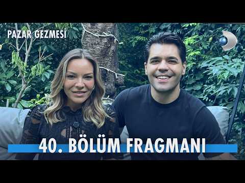 Pazar Gezmesi 40. Bölüm Fragmanı - Emir Can İğrek