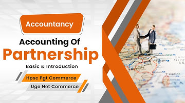 Accounting For Partnership Firms-Fundamentals || Accountancy