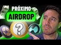 Gané Hyperliquid y Aster. Ahora preparo el siguiente gran airdrop