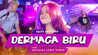 Download lagu Sasya Arkhisna - Dermaga Biru   Lyric Video  mp3