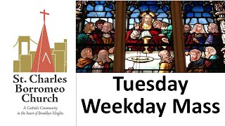Tuesday Weekday Mass