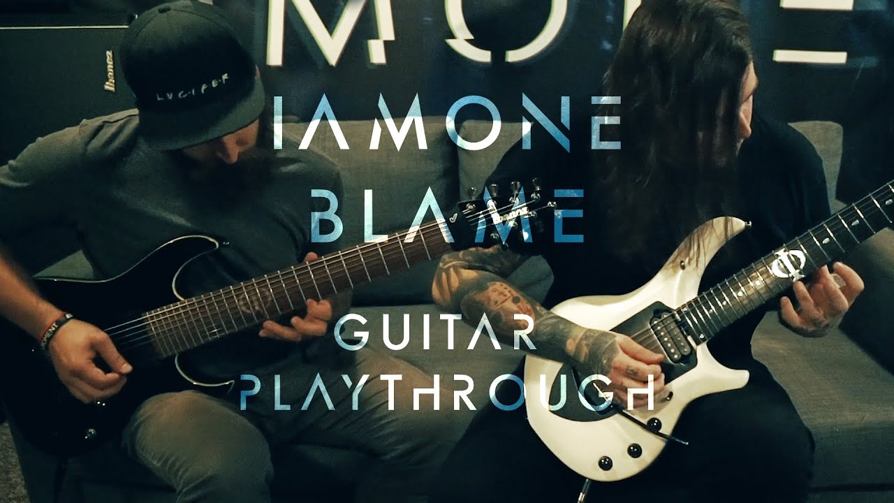 IAMONE - BLAME (Guitar Playthrough)