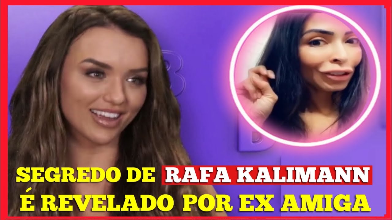 🔥BBB20: EX AMIGA DE RAFA KALIMANN DIZ QUE ELA JÁ FEZ 3 ABORTOS E REVELA