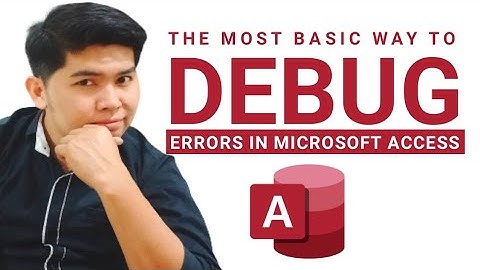 How to Debug an error in Ms access + VBA | Edcelle John Gulfan
