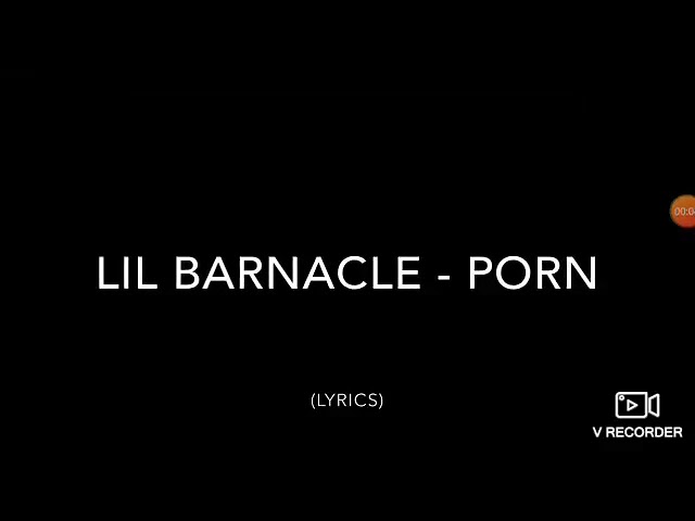 Watching Porn Lil Barnacle