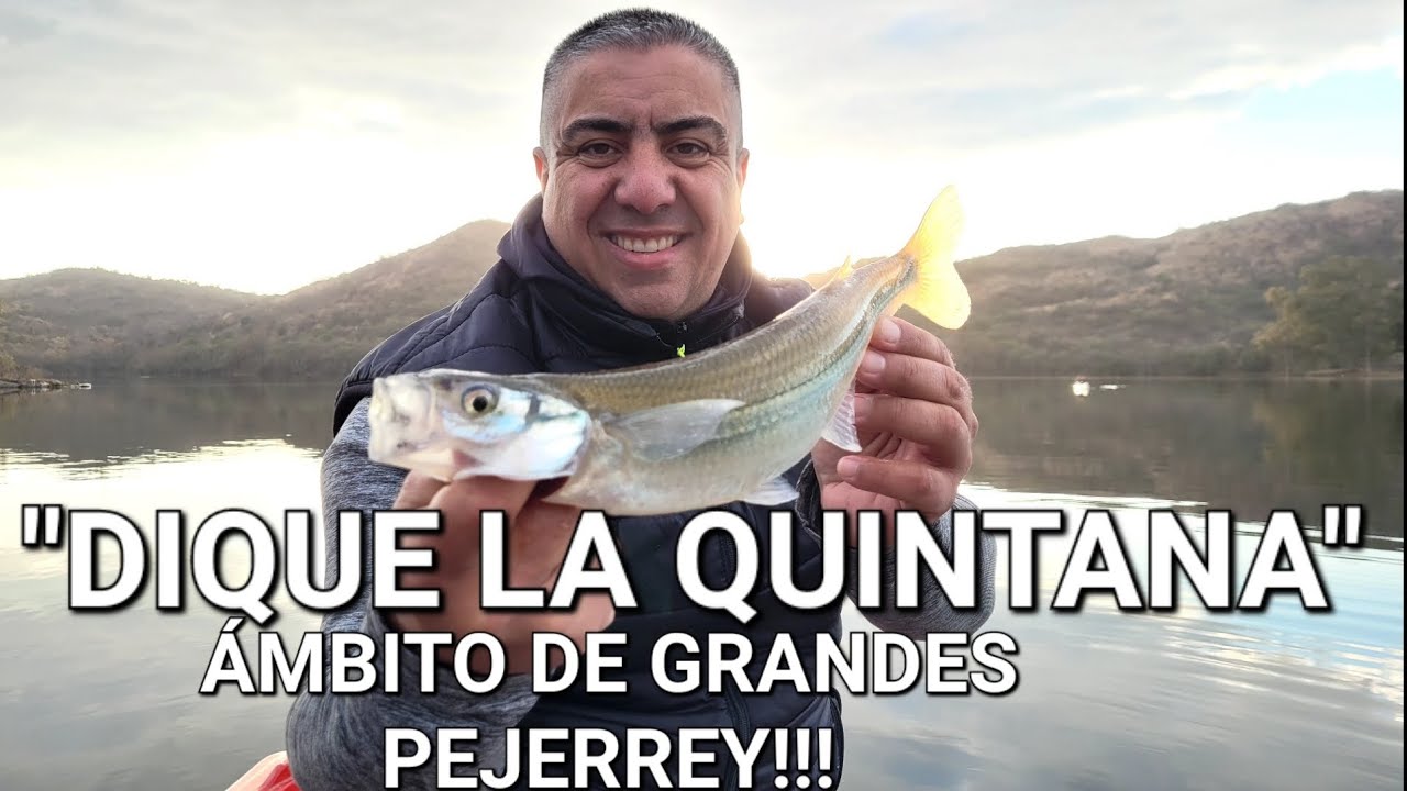 PESCA -DIQUE LA QUINTANA- CÓRDOBA- ÁMBITO DE GRANDES PEJERREY!!!!!
