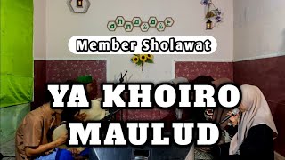 Ya Khoiro Maulud || Member Sholawat || Cover Banjari