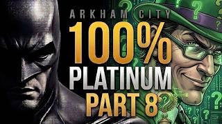 Batman: Arkham City 100% Walkthrough | Platinum Trophy Journey Part 8 - Riddler's Revenge