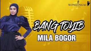 BANG TOYIB - MILA BOGOR DANGDUT ACADEMY 7.LIRIK LAGU VIRAL #dangdut #indosiar #liriklagu #viral