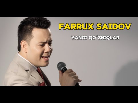 Farrux Saidov —  Yangi qo'shiqlar | Фаррух Саидов — Янги қўшиқлар