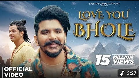 Gulzaar Chhaniwala: Love You Bhole (Official Video) | Haryanvi Songs 2024