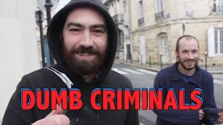 Dumb Criminals || LPE360