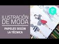 Tipos de papeles para ilustración o dibujo de figurines de moda